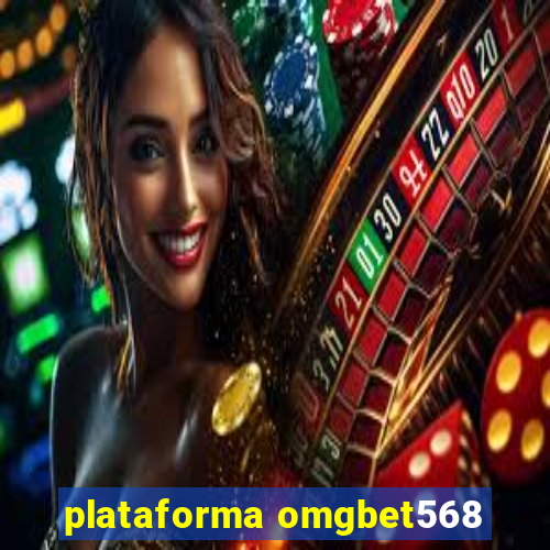 plataforma omgbet568